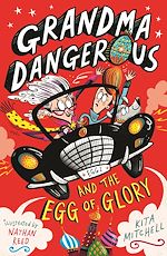 Download this eBook Grandma Dangerous and the Egg of Glory