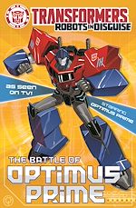 Download this eBook The Battle Of Optimus Prime