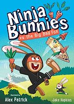 Download this eBook Ninja Bunnies Vs The Big Bad Fox