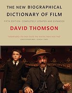 Download this eBook The New Biographical Dictionary Of Film 5Th Ed