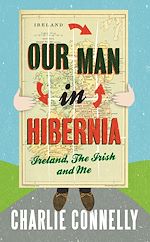 Download this eBook Our Man in Hibernia