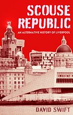 Télécharger le livre :  Scouse Republic