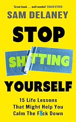 Télécharger le livre :  Stop Sh*tting Yourself