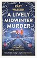 Télécharger le livre :  A Lively Midwinter Murder
