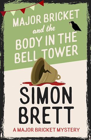 Download the eBook: Major Bricket and the Body in the Bell Tower