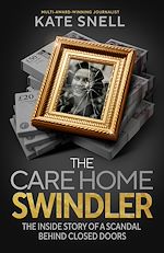 Télécharger le livre :  The Care Home Swindler