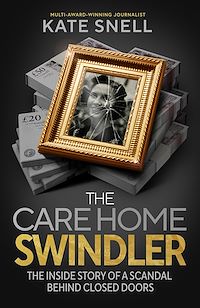 Download this ebook The Care Home Swindler