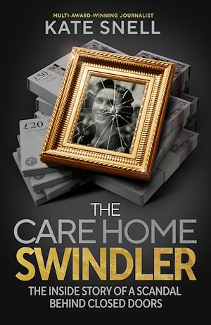 Download the eBook: The Care Home Swindler