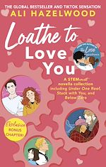 Télécharger le livre :  Loathe To Love You