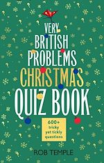 Télécharger le livre :  The Very British Problems Christmas Quiz Book
