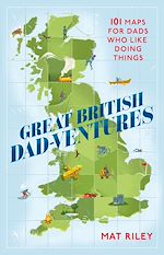 Télécharger le livre :  Great British Dad-ventures
