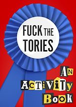 Télécharger le livre :  Fuck the Tories