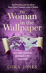 Télécharger le livre :  The Woman In The Wallpaper