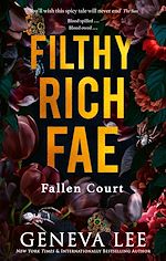 Télécharger le livre :  Filthy Rich Fae: Fallen Court