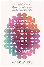 Télécharger le livre :  Keeping Your Brain in Shape