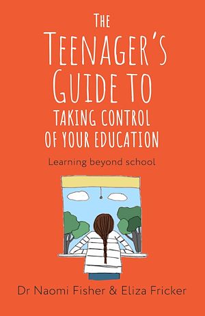 Download the eBook: The Teenager's Guide to Taking Control of Your Education