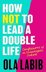 Download this eBook How Not to Lead a Double Life