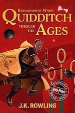 Télécharger le livre :  Quidditch Through the Ages