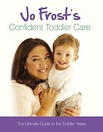 Télécharger le livre :  Jo Frost's Confident Toddler Care