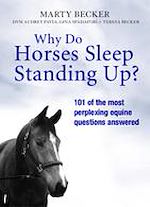 Download this eBook Why Do Horses Sleep Standing Up?