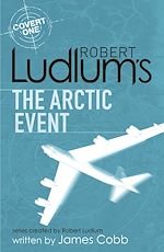 Télécharger le livre :  Robert Ludlum's The Arctic Event
