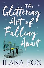 Download this eBook The Glittering Art of Falling Apart