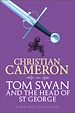 Télécharger le livre :  Tom Swan and the Head of St George Part One: Castillon
