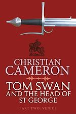 Télécharger le livre :  Tom Swan and the Head of St George Part Two: Venice