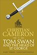 Télécharger le livre :  Tom Swan and the Head of St George Part Three: Constantinople