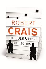 Télécharger le livre :  ROBERT CRAIS – THE COLE & PIKE COLLECTION