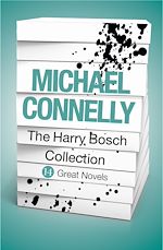 Télécharger le livre :  Michael Connelly - The Harry Bosch Collection (ebook)