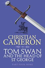Télécharger le livre :  Tom Swan and the Head of St George Part Four: Rome