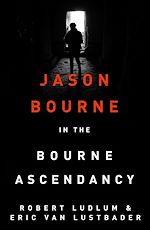 Télécharger le livre :  Robert Ludlum's The Bourne Ascendancy