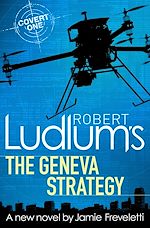 Télécharger le livre :  Robert Ludlum's The Geneva Strategy
