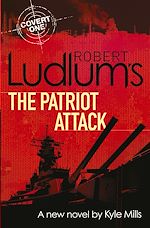 Télécharger le livre :  Robert Ludlum's The Patriot Attack