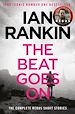 Télécharger le livre :  The Beat Goes On: The Complete Rebus Stories