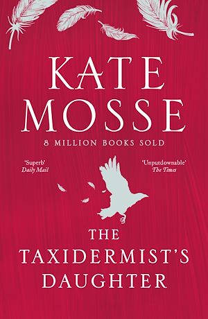 Ebook The Taxidermists Daughter By Kate Mosse