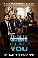 Télécharger le livre :  This Is Where I Leave You