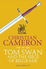Télécharger le livre :  Tom Swan and the Siege of Belgrade: Part Four