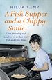 Télécharger le livre :  A Fish Supper and a Chippy Smile