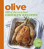 Télécharger le livre :  Olive: 100 of the Very Best Chicken Recipes