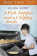 Télécharger le livre :  A Fish Supper and a Chippy Smile: Part 2