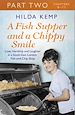 Télécharger le livre :  A Fish Supper and a Chippy Smile: Part 2