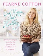 Télécharger le livre :  Cook Happy, Cook Healthy