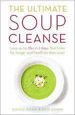 Download this eBook The Ultimate Soup Cleanse