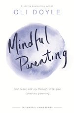 Télécharger le livre :  Mindful Parenting