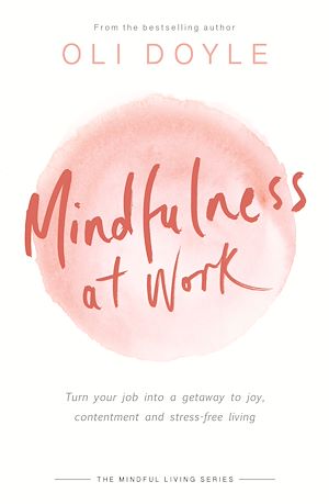 Téléchargez le livre :  Mindfulness at Work