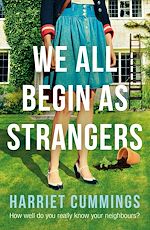 Download this eBook We All Begin As Strangers