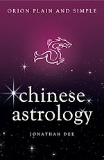 Download this eBook Chinese Astrology, Orion Plain and Simple