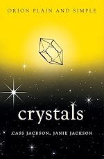 Download this eBook Crystals, Orion Plain and Simple